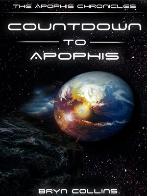 cover image of The Apophis Chronicles: Countdown to Apophis